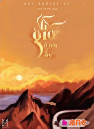 Vì Gió Ở Nơi Ấy