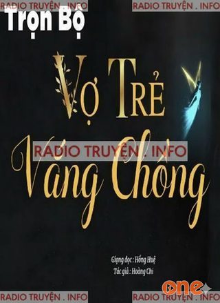 Vợ Trẻ Vắng Chồng