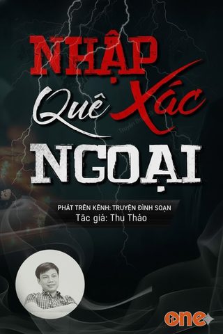 Vong Nhập Xác Ở Quê Ngoại