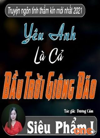 Yêu Anh Là Cả Trời Bão Giông