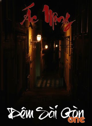 Ác Mộng Đêm Sài Gòn