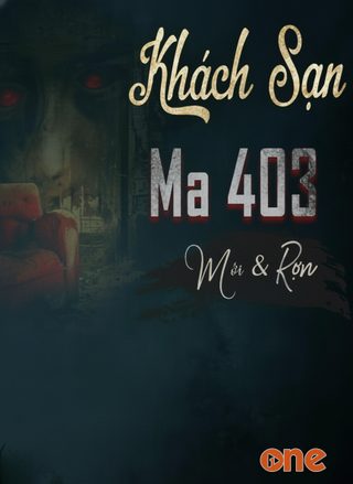 Khách Sạn Ma 403