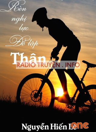 Rèn Nghị Lực Để Lập Thân - Truyện Audio Hay