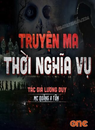 Truyện Ma Thời Nghĩa Vụ