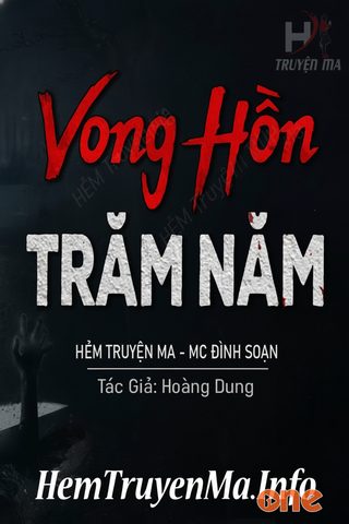 Vong Hồn Trăm Năm - MC Đình Soạn