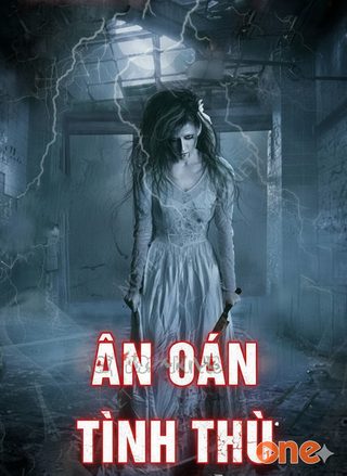 Ân Oán Tình Thù