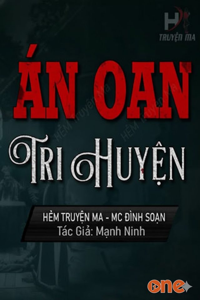 Án Oan Tri Huyện - MC Đình Soạn