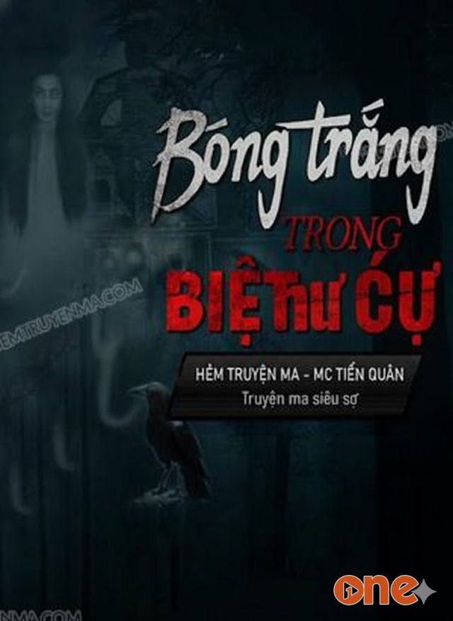 Bóng Trắng Trong Biệt Thự Cổ