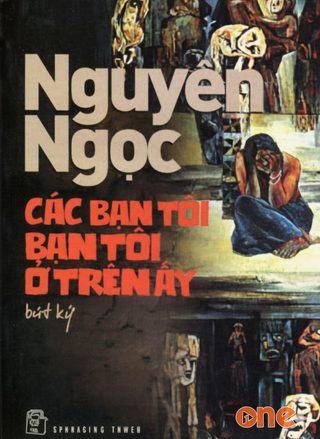Các Bạn Tôi Ở Trên Ấy