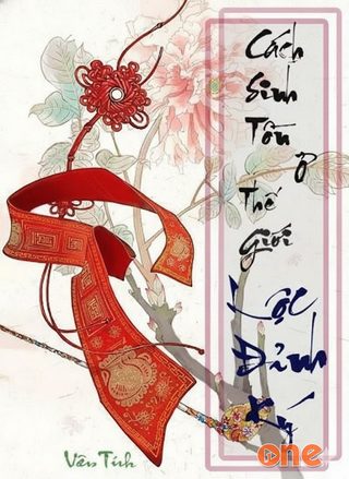 Cách Sinh Tồn Ở Thế Giới Lộc Đỉnh Ký