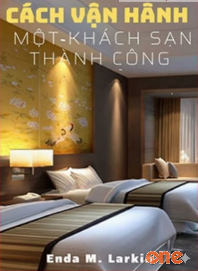 Cách Vận Hành Một Khách Sạn Thành Công