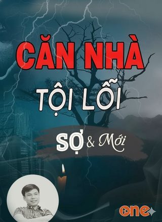 Căn Nhà Tội Lỗi