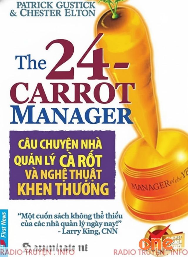 Câu Chuyện Nhà Quản Lý Cà Rốt Và Nghệ Thuật Khen Thưởng