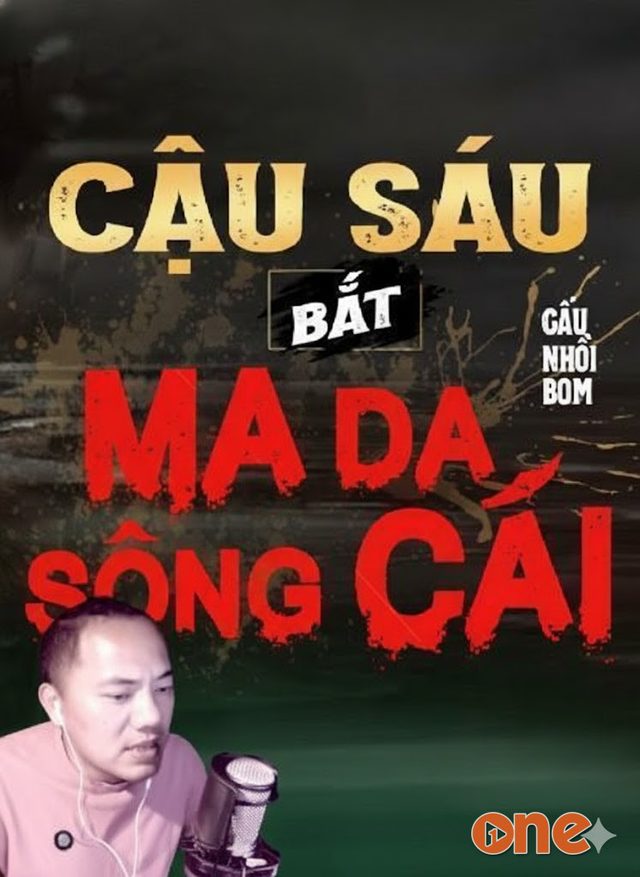 Cậu Sáu Bắt Ma Da Sông Cái