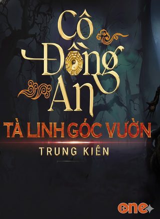 Cô Đồng An Bắt Tà Linh Góc Vườn
