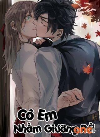 Cô Em Nhầm Giường Rồi