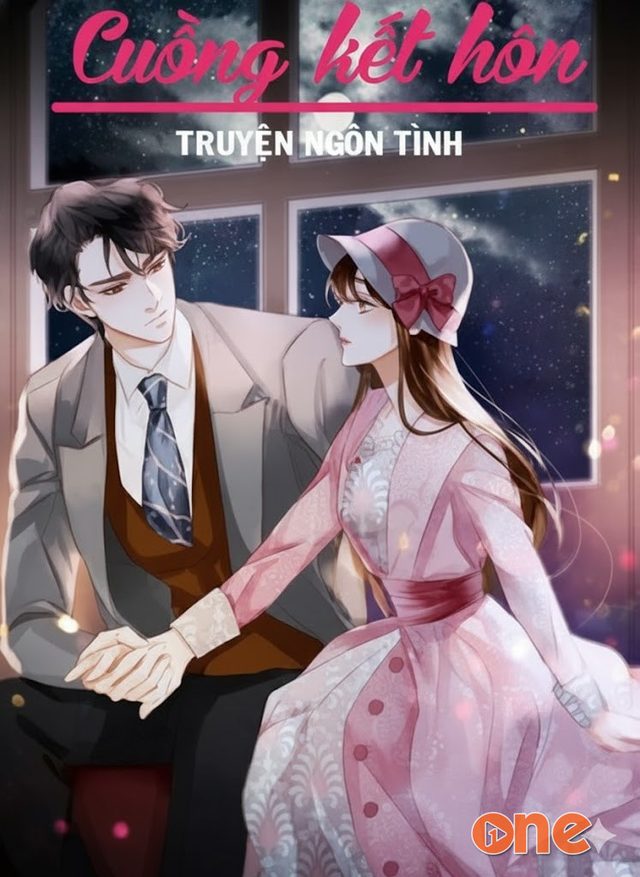 Cuồng Kết Hôn - Truyện Ngắn Tình Yêu