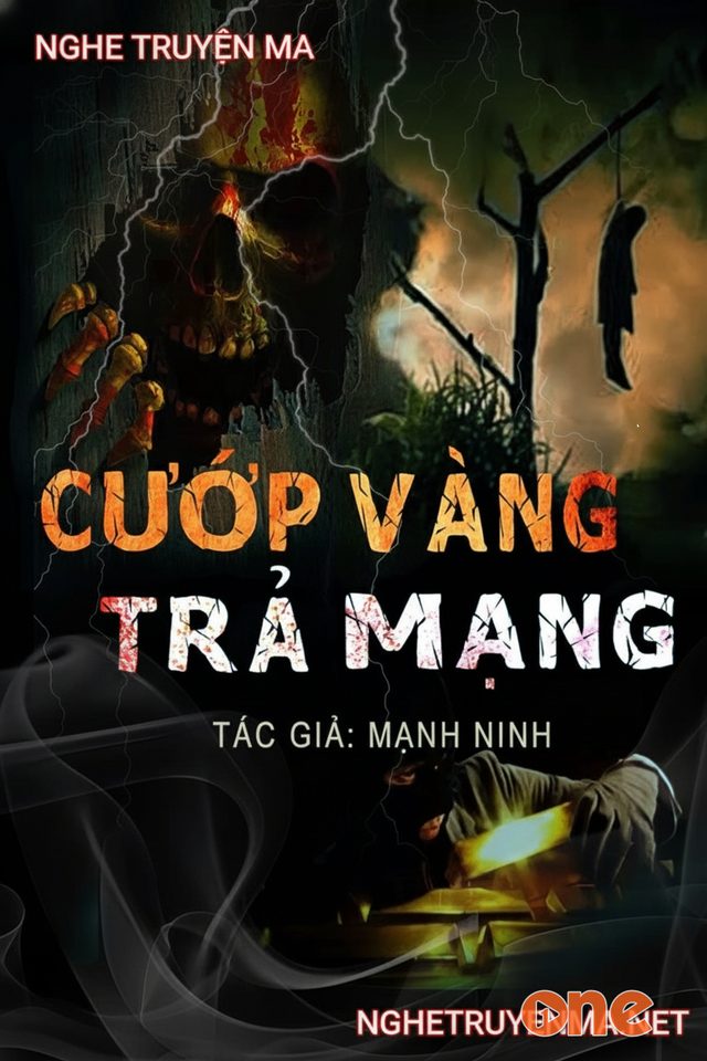 Cướp Vàng Trả Mạng