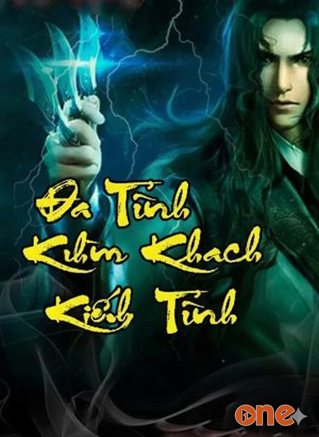 Đa Tình Kiếm Khách Vô Tình Kiếm