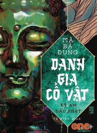 Danh Gia Cổ Vật: Kỳ Án Đầu Phật