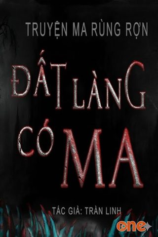 Đất Làng Có Ma