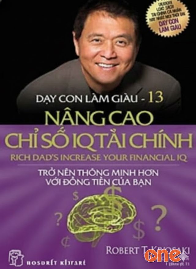 Dạy Con Làm Giàu 13: Nâng Cao Chỉ Số IQ Tài Chính