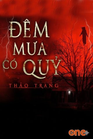 Đêm Mưa Có Quỷ - Tết Âm Hồn