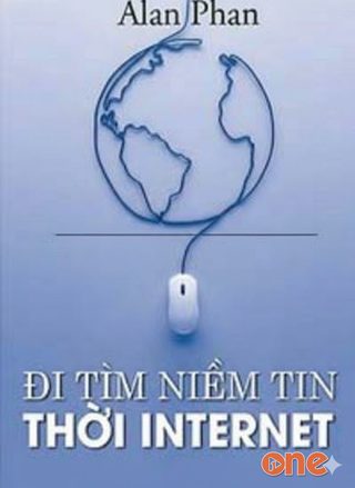 Đi Tìm Niềm Tin Thời Internet