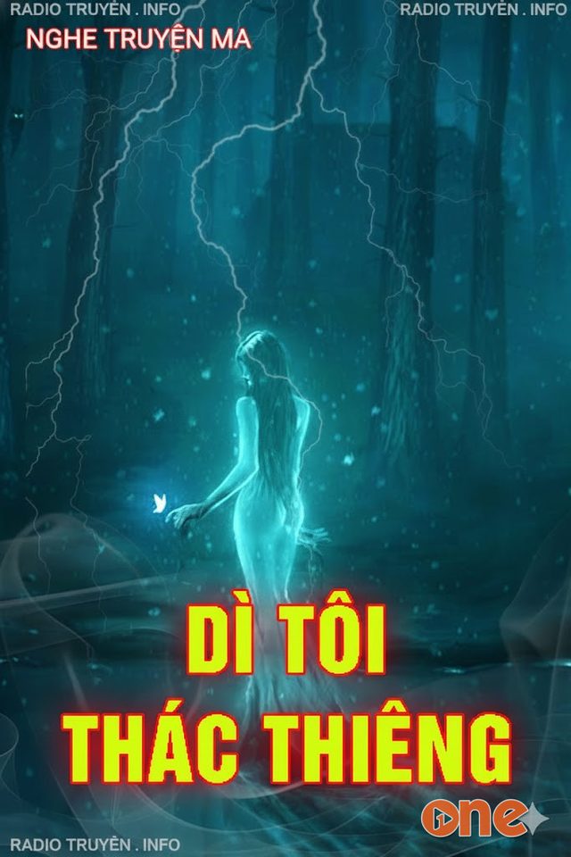Dì Tôi Thác Thiêng