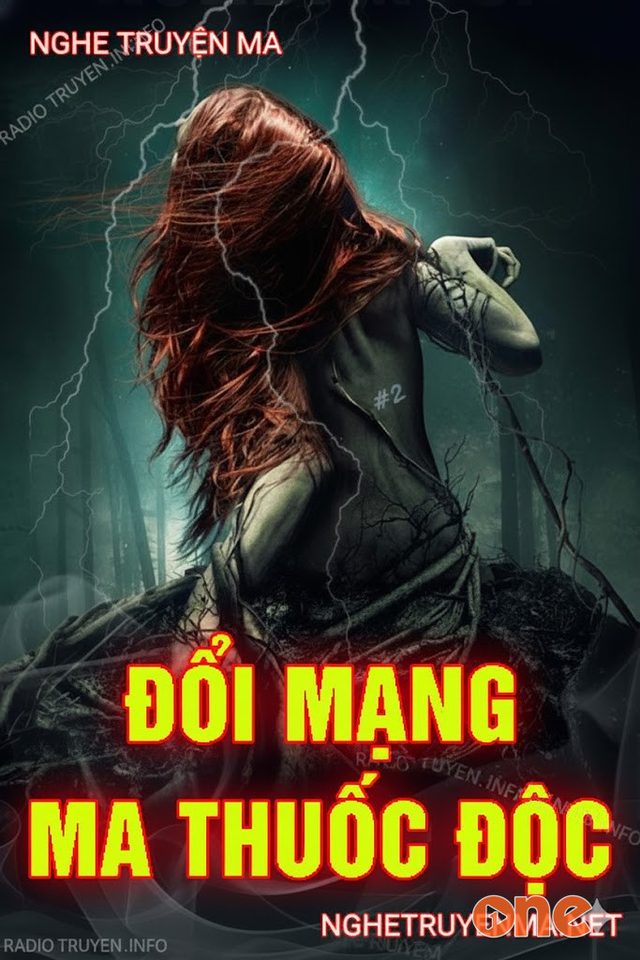 Đổi Mạng Ma Thuốc Độc