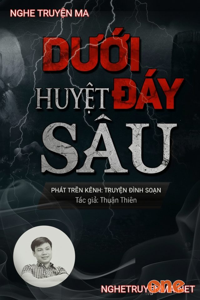 Dưới Đáy Huyệt Sâu