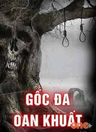 Gốc Đa Oan Khuất