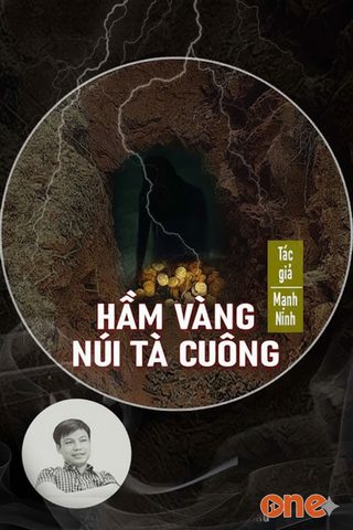 Hầm Vàng Núi Tà Cuông