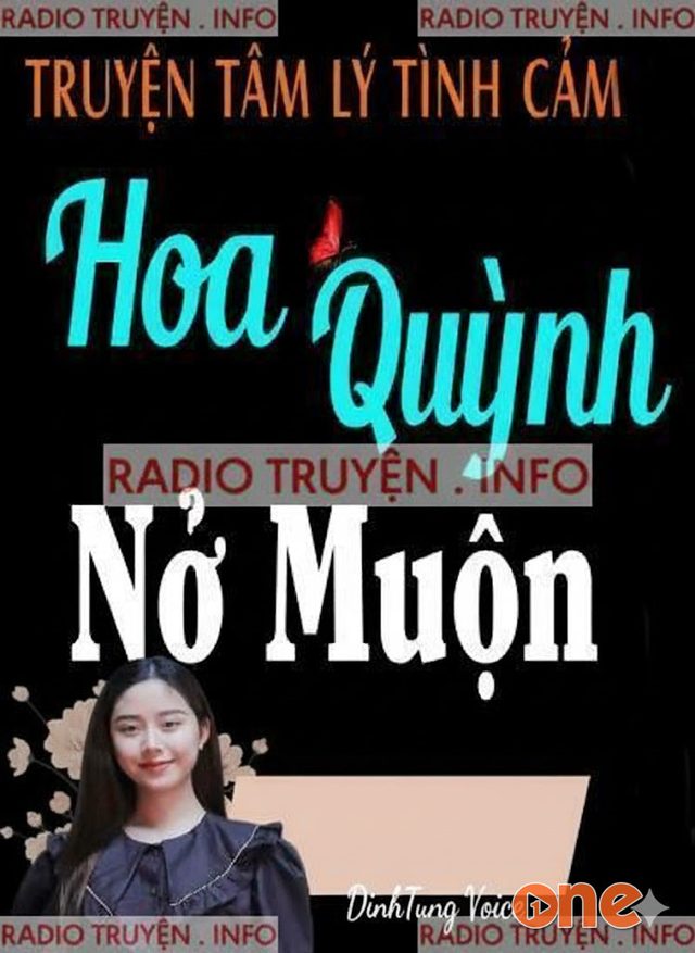 Hoa Quỳnh Nở Muộn