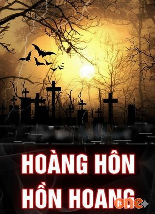 Hoàng Hôn Hồn Hoang