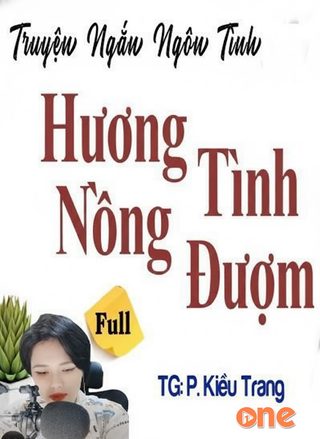 Hương Tình Nồng Đượm