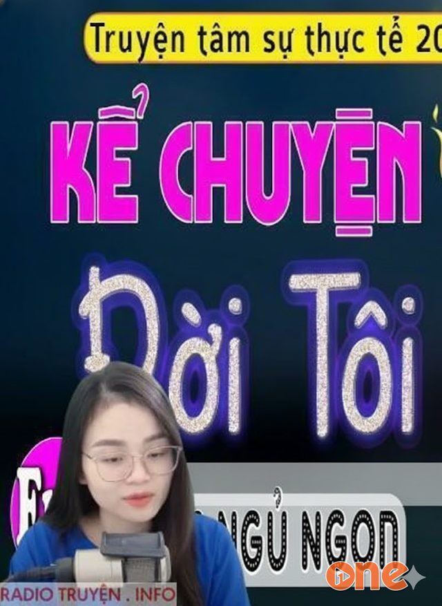 Kể Chuyện Đời Tôi