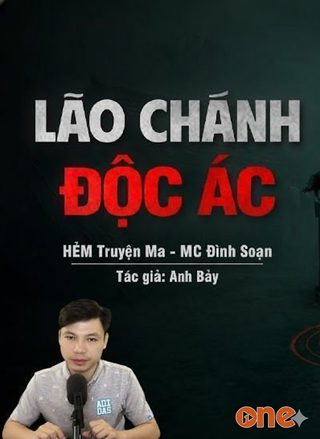 Lão Chánh Độc Ác