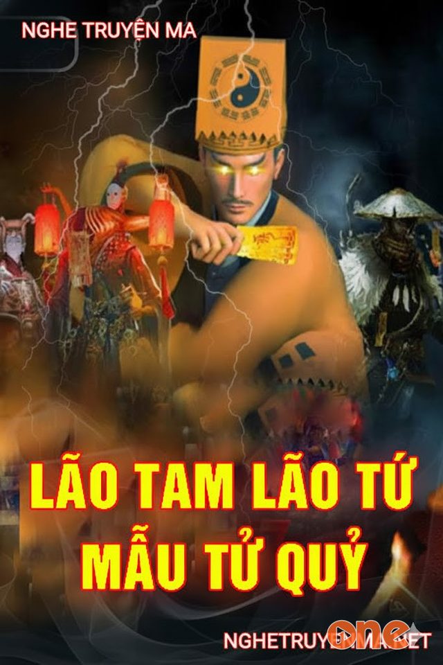 Lão Tam Lão Tứ Diệt Mẫu Tử Quỷ Làng Bình Đại