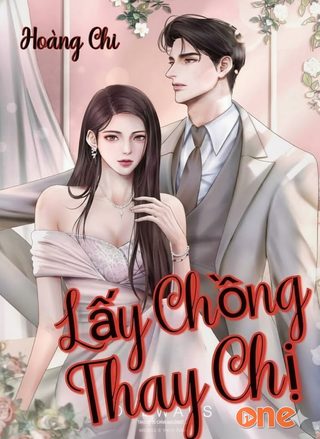 Lấy Chồng Thay Chị