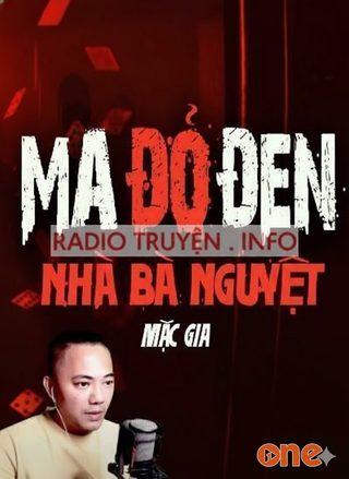 Ma Đỏ Đen Nhà Bà Nguyệt