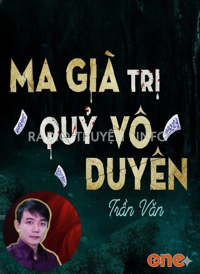 Ma Già Trị Quỷ Vô Duyên