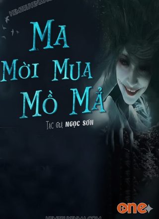 Ma Mời Mua Mồ Mả