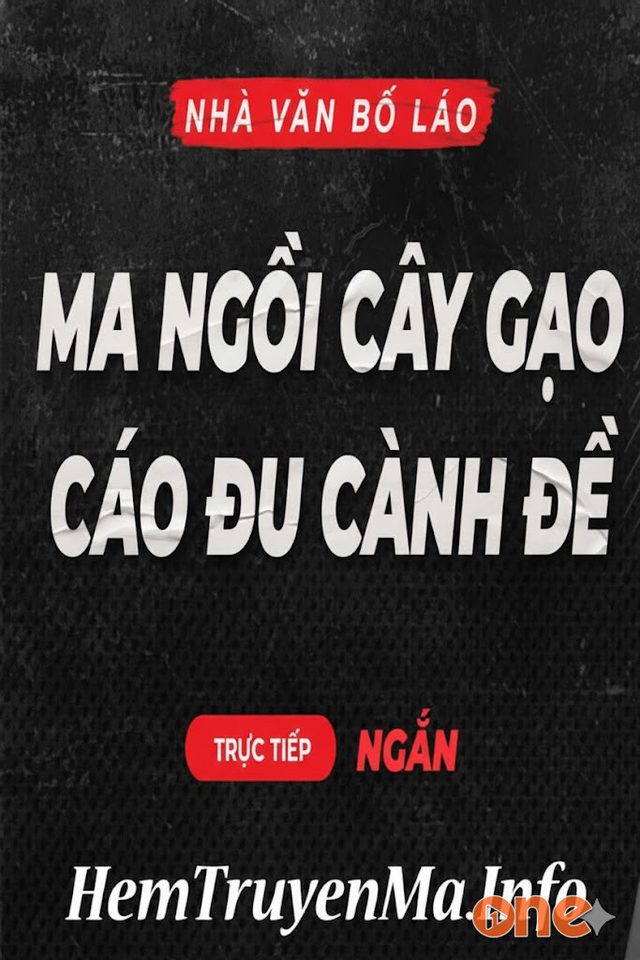 Ma Ngồi Cây Gạo Cáo Đu Cành Đề