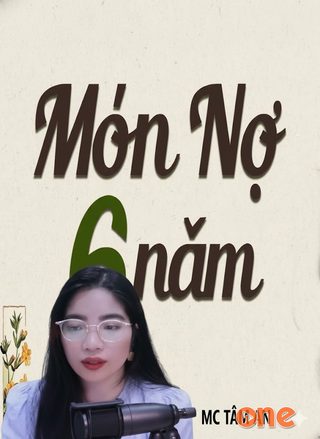 Món Nợ Sáu Năm