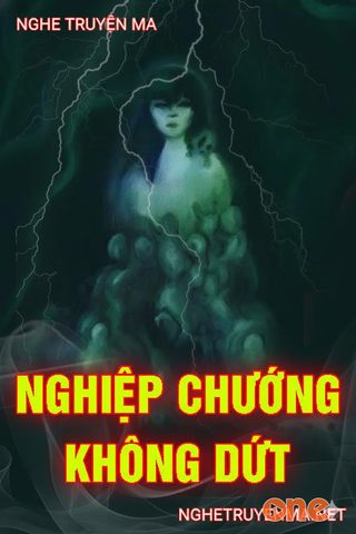 Nghiệp Chướng Không Dứt