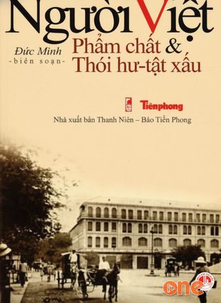 Người Việt Phẩm Chất & Thói Hư Tật Xấu