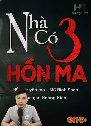 Nhà Có 3 Hồn Ma