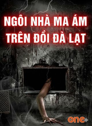 Nhà Trọ Ma Ám Trên Đồi Đà Lạt
