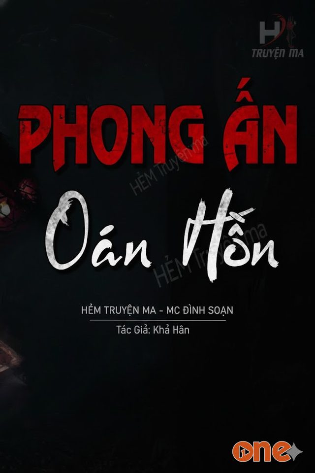 Oan Hồn Bị Phong Ấn - MC Đình Soạn